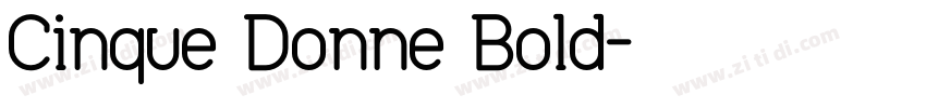 Cinque Donne Bold字体转换